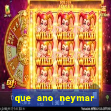 que ano neymar saiu do santos