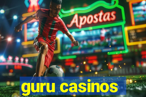 guru casinos