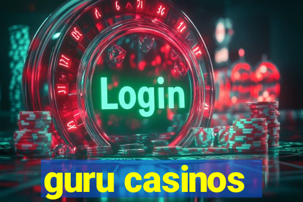 guru casinos