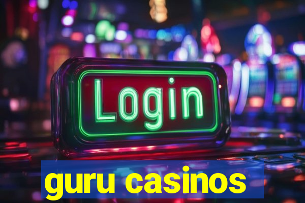 guru casinos