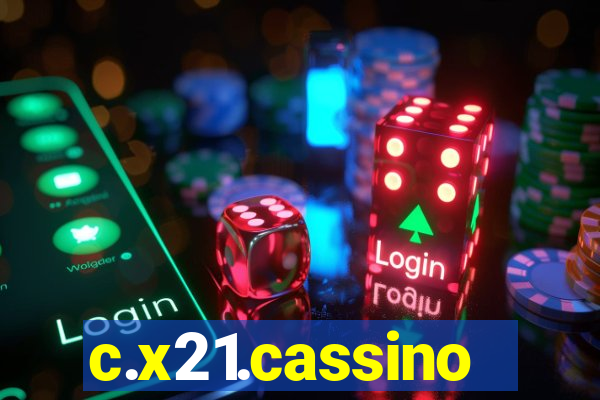 c.x21.cassino