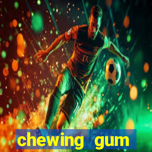 chewing gum assistir online