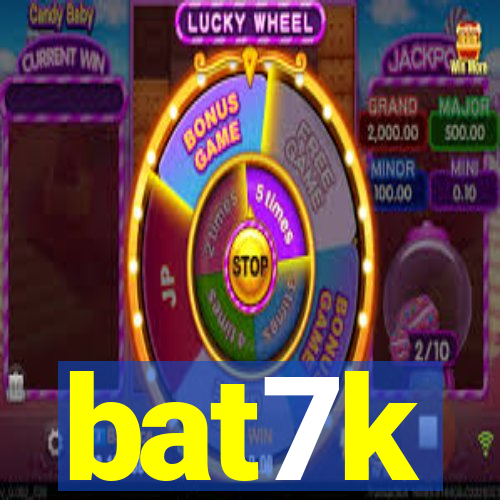 bat7k