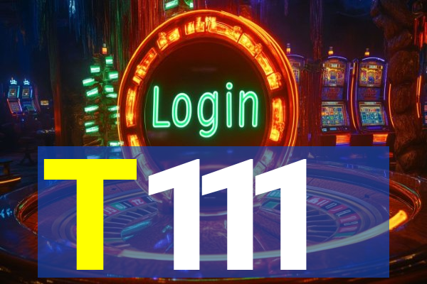 T111