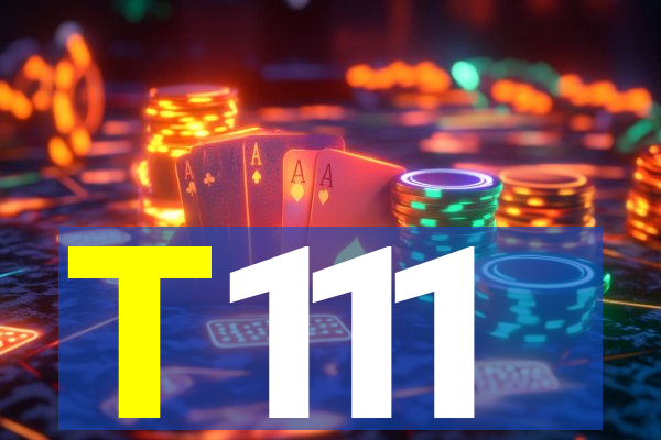 T111