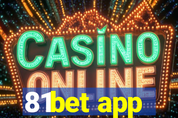 81bet app