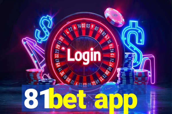 81bet app