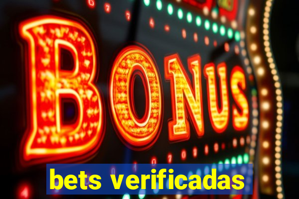 bets verificadas