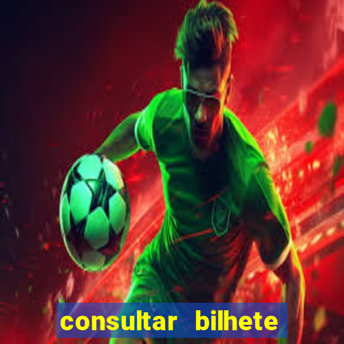 consultar bilhete aposta esportiva