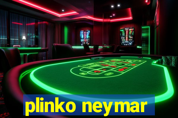 plinko neymar