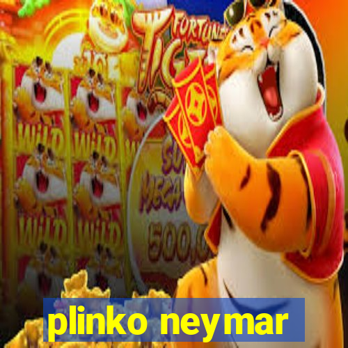 plinko neymar