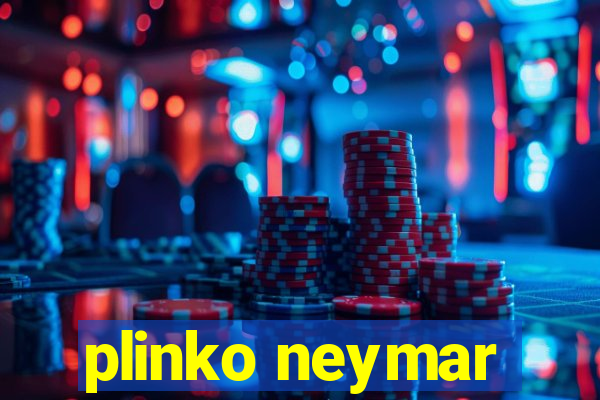 plinko neymar