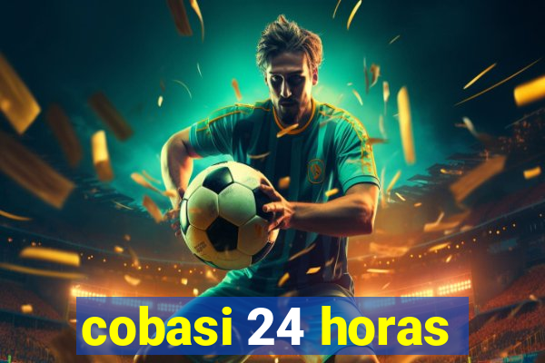 cobasi 24 horas