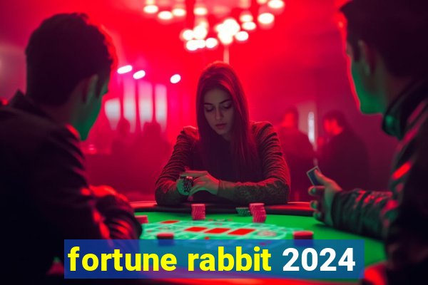 fortune rabbit 2024