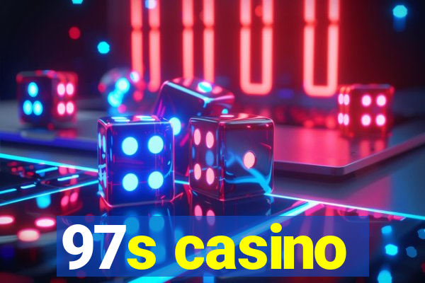 97s casino