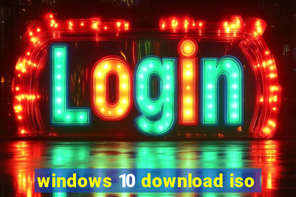 windows 10 download iso