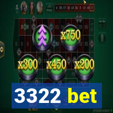 3322 bet