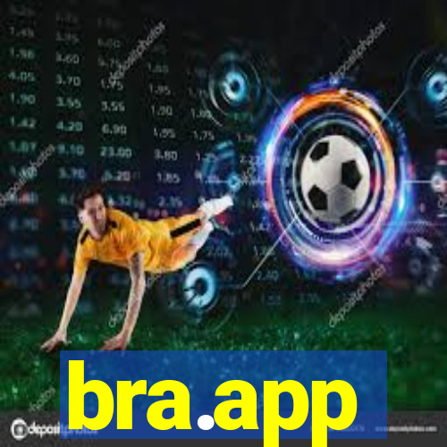 bra.app