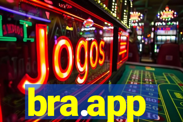 bra.app