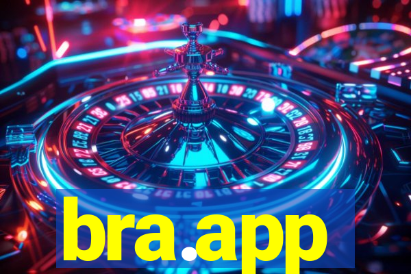 bra.app