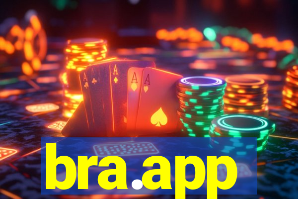 bra.app