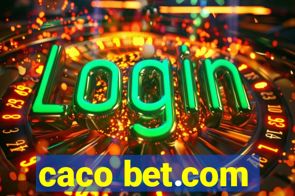 caco bet.com