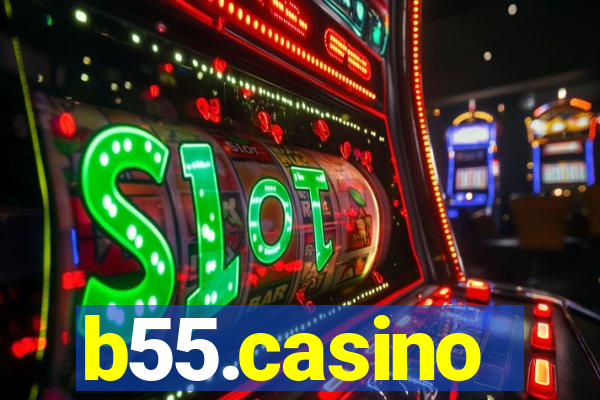 b55.casino