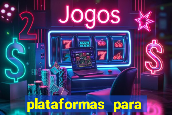 plataformas para ganhar dinheiro jogando