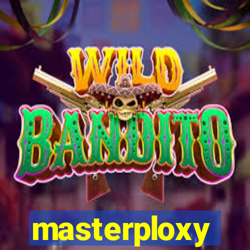 masterploxy