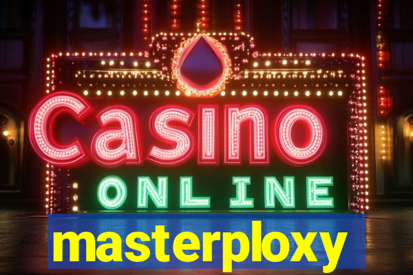 masterploxy