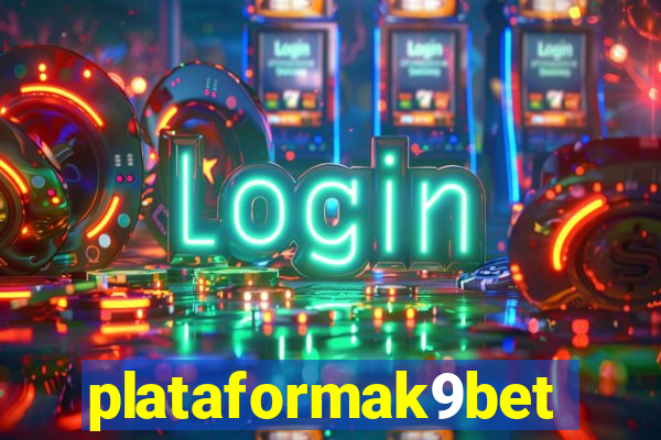 plataformak9bet