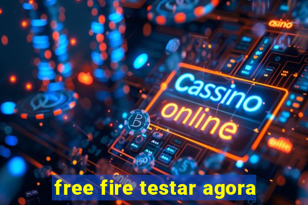 free fire testar agora