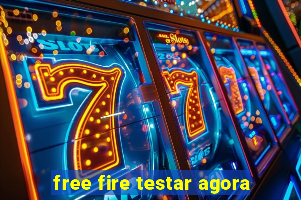 free fire testar agora