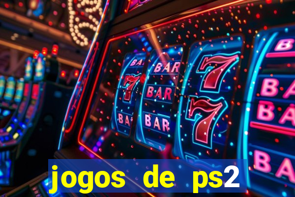 jogos de ps2 download iso