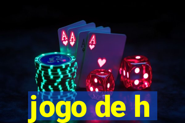 jogo de h