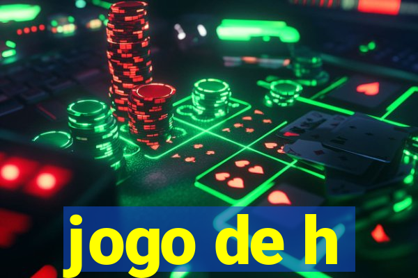 jogo de h