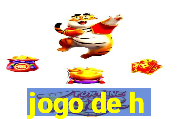 jogo de h