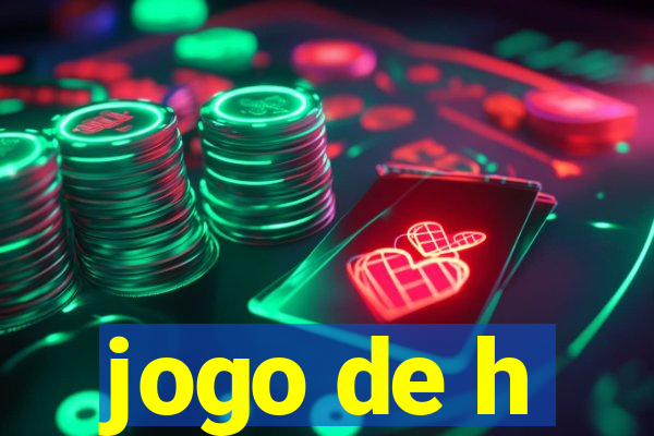 jogo de h