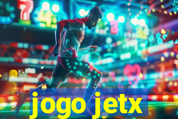 jogo jetx