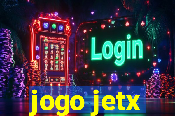 jogo jetx