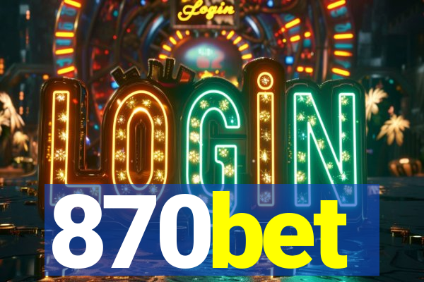 870bet