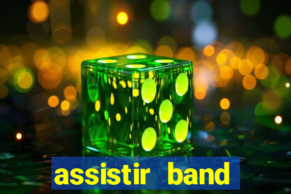 assistir band sports gratis