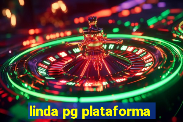 linda pg plataforma