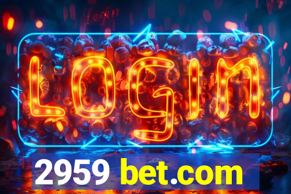 2959 bet.com