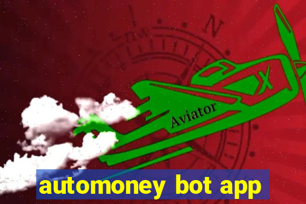 automoney bot app