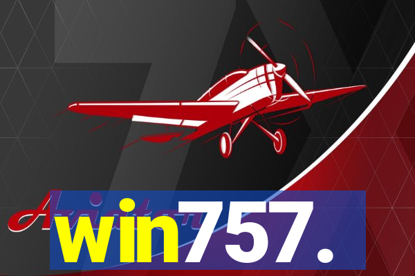 win757.