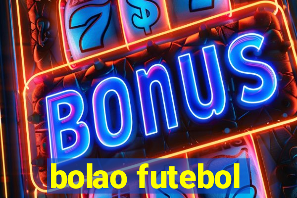 bolao futebol