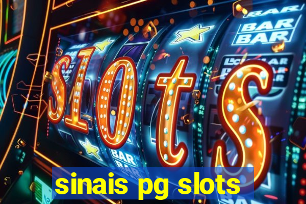 sinais pg slots