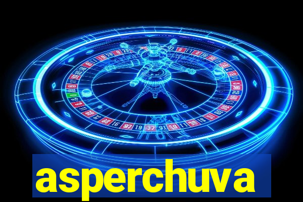 asperchuva