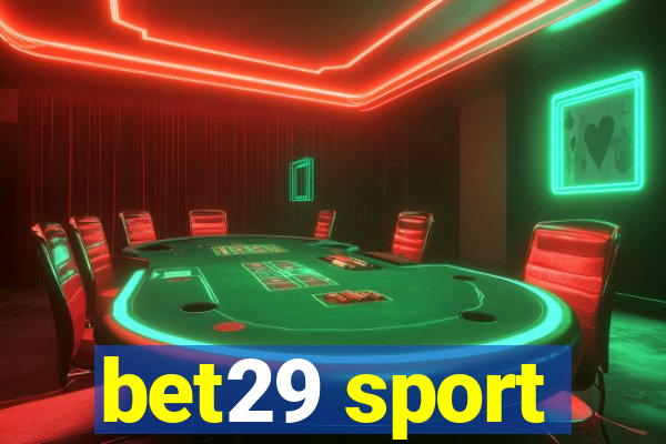 bet29 sport